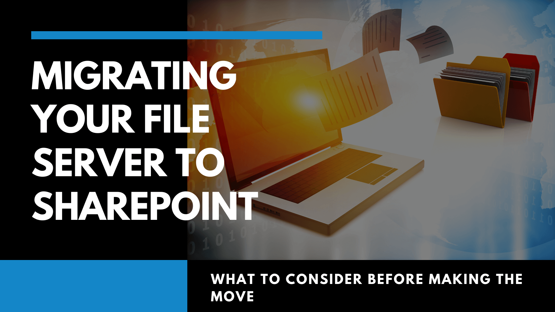 Graphic saying, "Migrating your File Server to SharePoint"