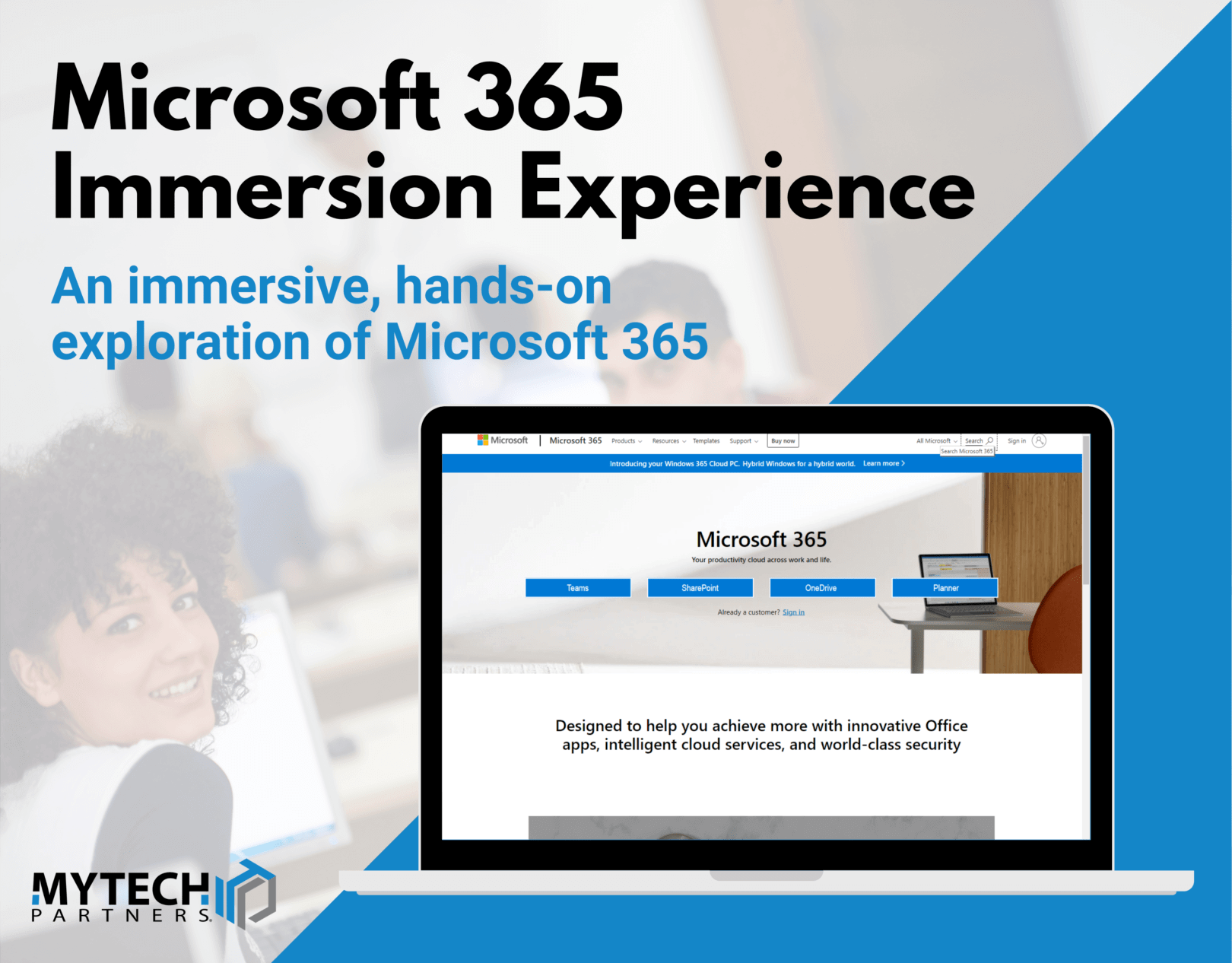 Graphic saying, "Microsoft 365 Immersion Experience: An immersive, hands-on exploration of Microsoft 365"