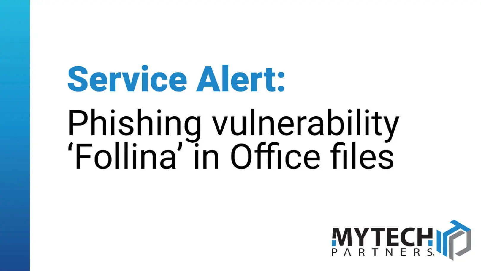 Service alert graphic describing the Follina phishing vulnerability affecting Microsoft Office files.