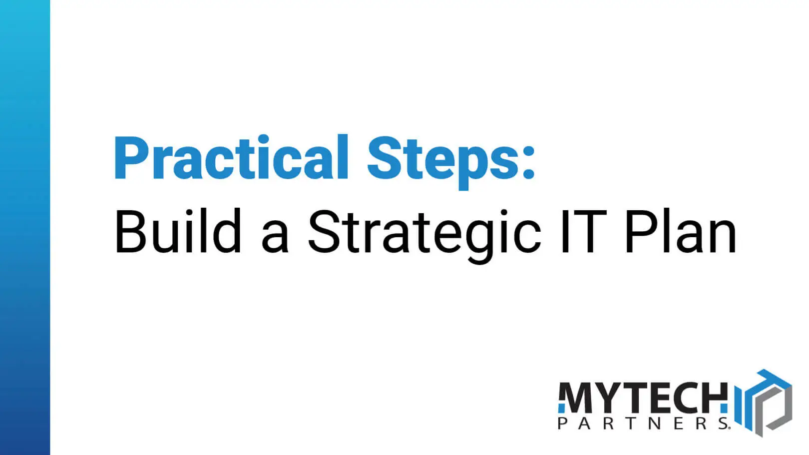 Practical steps graphic focused on developing a strategic IT plan for business technology planning.
