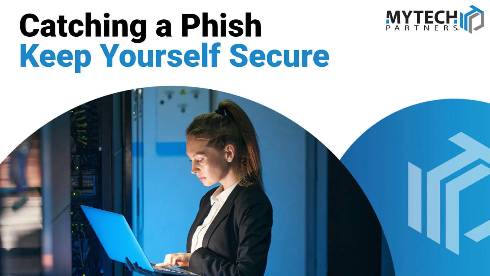Featured image showing a person using a laptop near server equipment with text about recognizing phishing attempts and improving cybersecurity awareness.
